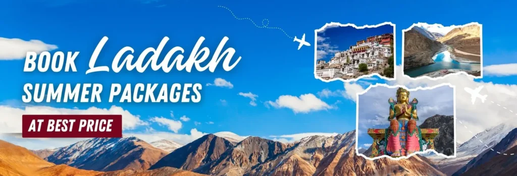 Ladakh Summer Packages